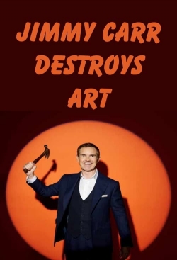 Jimmy Carr Destroys Art free movies
