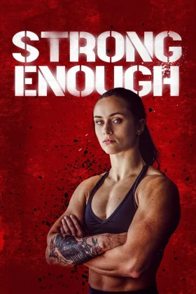 Strong Enough free movies