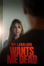 My Landlord Wants Me Dead free movies