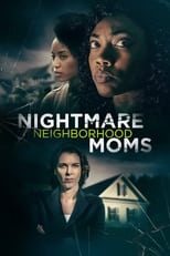 Nightmare Neighborhood Moms free movies