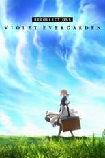 Violet Evergarden: Recuerdos