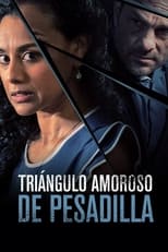 Triángulo Amoroso de Pesadilla free movies