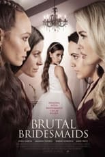 Brutal Bridesmaids free movies