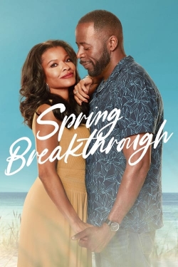 Spring Breakthrough free movies