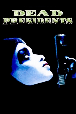Dead Presidents free movies