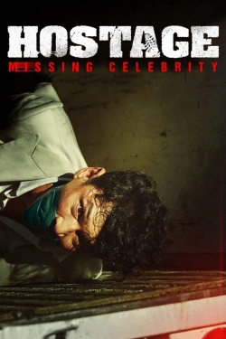 Hostage: Missing Celebrity free movies