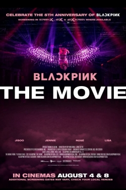 BLACKPINK: THE MOVIE free movies