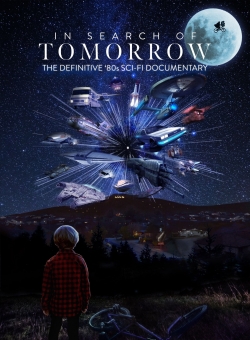 In Search of Tomorrow free movies