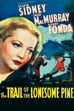 The Trail of the Lonesome Pine free movies