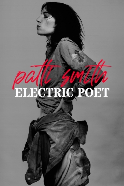 Patti Smith: Electric Poet free movies