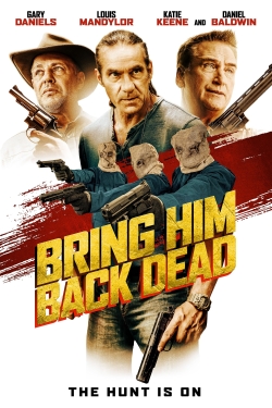 Bring Him Back Dead free movies
