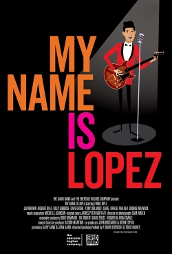 My Name is Lopez free movies