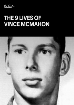 The Nine Lives of Vince McMahon free movies