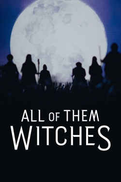 All of Them Witches free movies