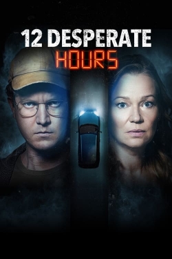 12 Desperate Hours free movies