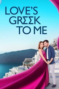 Love's Greek to Me free movies
