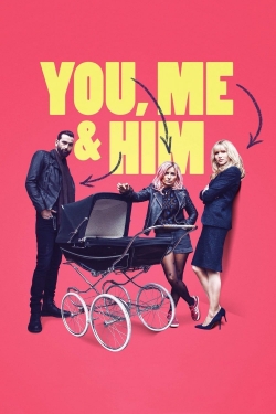 You, Me and Him free movies
