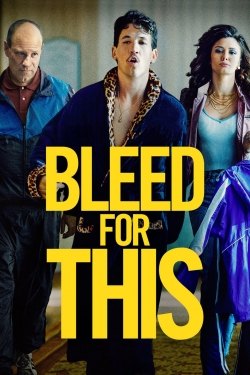 Bleed for This free movies