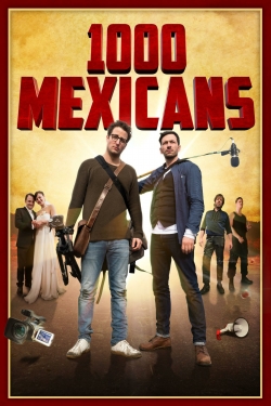 1000 Mexicans free movies