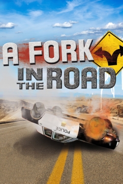 A Fork in the Road free movies