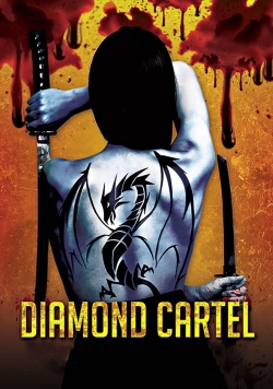 Diamond Cartel free movies