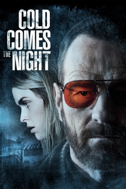 Cold Comes the Night free movies