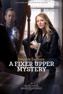 Concrete Evidence: A Fixer Upper Mystery free movies