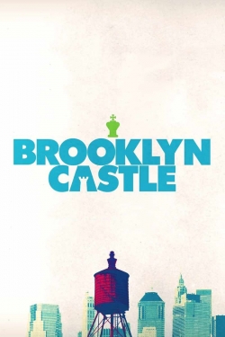 Brooklyn Castle free movies