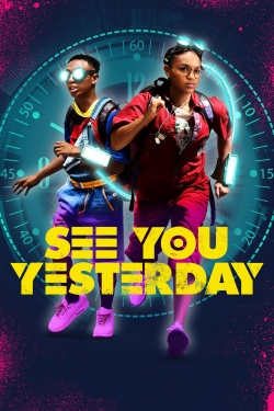 See You Yesterday free movies