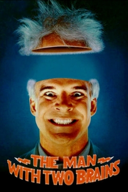 The Man with Two Brains free movies