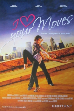 I Love Your Moves free movies