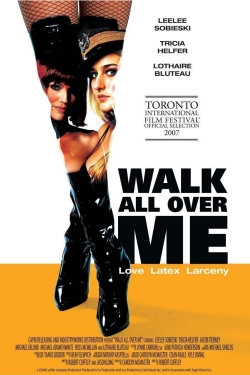 Walk All Over Me free movies