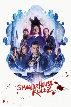 Slaughterhouse Rulez free movies