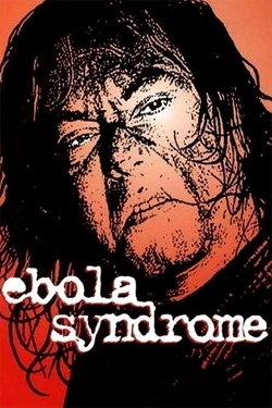 Ebola Syndrome free movies