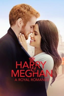 Harry & Meghan: A Royal Romance free movies