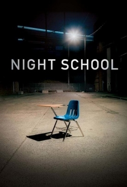 Night School free movies