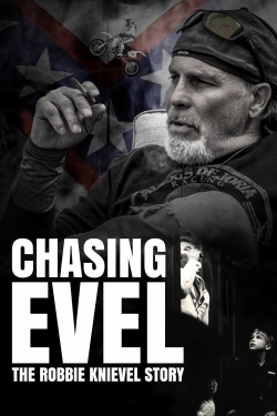Chasing Evel: The Robbie Knievel Story free movies