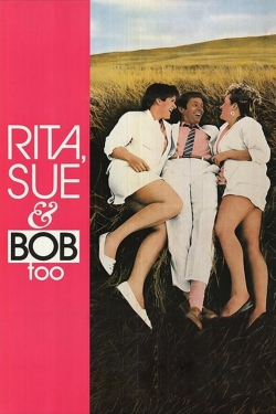 Rita, Sue and Bob Too free movies