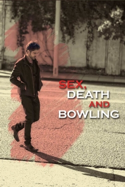 Sex, Death and Bowling free movies