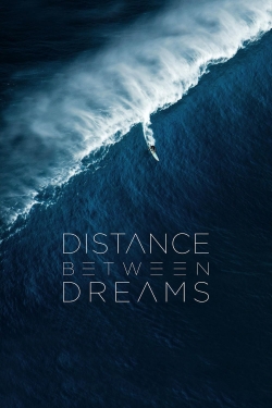 Distance Between Dreams free movies