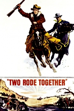 Two Rode Together free movies