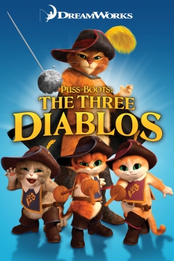 Puss in Boots: The Three Diablos free movies
