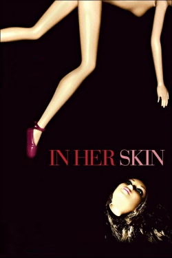 In Her Skin free movies