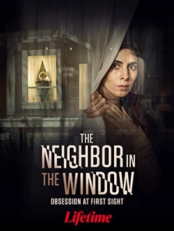 The Neighbor in the Window free movies