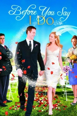 Before You Say 'I Do' free movies