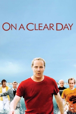 On a Clear Day free movies