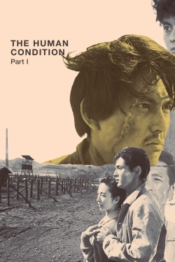The Human Condition I: No Greater Love free movies