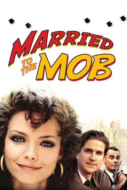 Married to the Mob free movies