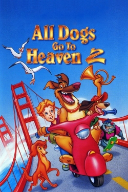 All Dogs Go to Heaven 2 free movies