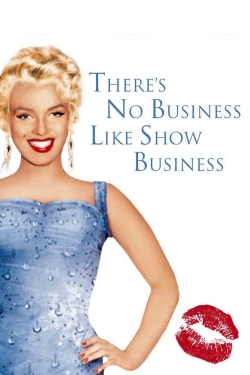 There's No Business Like Show Business free movies
